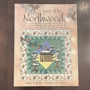 Spirit of the Northwoods Quilt Pattern Book